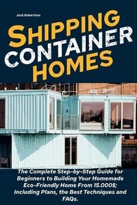 Enlarge image Cover: Shipping Container Homes - Jack Robertson
