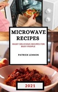 Cover: Microwave Recipes 2021 - Patrick Lennon