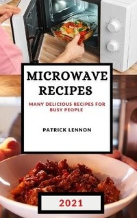 Enlarge image Cover: Microwave Recipes 2021 - Patrick Lennon