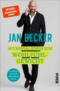 Abbildung von: Mit Mental-Power zum Wohlfühlgewicht - Piper