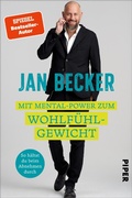 Abbildung von: Mit Mental-Power zum Wohlfühlgewicht - Piper