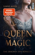 Cover: Queen of Magic - Das Zeichen der K&ouml;nigin - between pages by Piper
