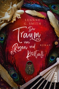 Enlarge image Cover: Der Traum von Rosen und Kristall - Piper ebooks