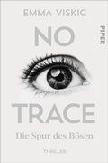 Cover: No Trace - Die Spur des B&ouml;sen - Piper ebooks