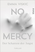 Cover: No Mercy - Der Schatten der Angst - Piper ebooks
