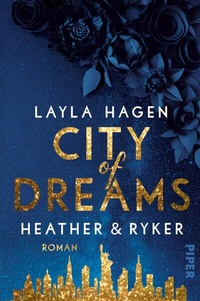 Abbildung von: City of Dreams - Heather & Ryker - Piper