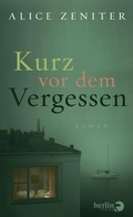 Cover: Kurz vor dem Vergessen - eBook Berlin Verlag