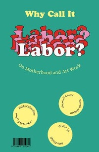 Enlarge image Cover: Why Call it Labor? - Archive Books