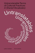 Cover: Untranslatable Terms of Cultural Practices - Archive Books