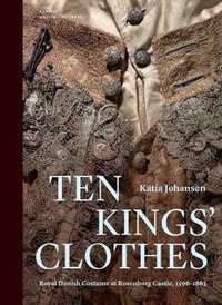 Enlarge image Cover: Ten Kings' Clothes - AARHUS UNIVERSITETSFORLAG