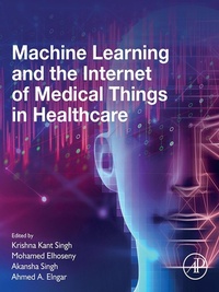 Bild: Machine Learning and the Internet of Medical Things in Healthcare - Academic Press
