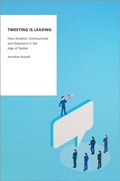 Cover: Tweeting is Leading - Oxford University Press Inc