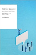 Cover: Tweeting is Leading - Oxford University Press Inc