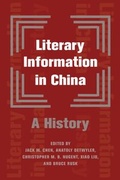 Cover: Literary Information in China - Columbia University Press