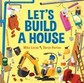 Cover: Let's Build a House - Lothian Children's Books