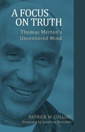 Cover: A Focus on Truth - Liturgical Press