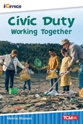 Cover: Civic Duty - Teacher Created Materials, Inc