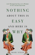 Cover: Nothing About This is Easy And Here is Why - BOOKBABY
