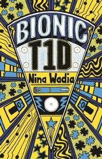 Enlarge image Cover: Reading Planet KS2 - Bionic T1D - Level 1: Stars/Lime band - Rising Stars