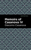 Cover: Memoirs of Casanova Volume IV - Mint Editions