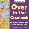 Cover: Over in the Grasslands - Dawn Publications