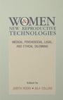 Cover: Women and New Reproductive Technologies - Psychology Press Ltd