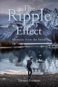 Enlarge image Cover: The Ripple Effect - Fulton Books, Inc.