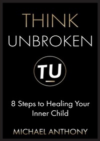 Enlarge image Cover: Think Unbroken - Think Unbroken LLC