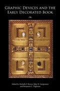 Cover: Graphic Devices and the Early Decorated Book - De Gruyter