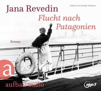 Abbildung von: Flucht nach Patagonien - Aufbau audio