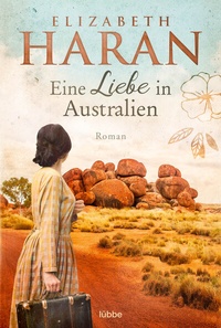 Abbildung von: Eine Liebe in Australien - Lübbe