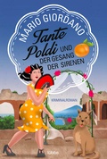 Cover: Tante Poldi und der Gesang der Sirenen - L&uuml;bbe