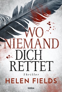 Abbildung von: Wo niemand dich rettet - Lübbe