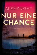 Cover: Nur eine Chance - L&uuml;bbe