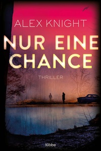 Enlarge image Cover: Nur eine Chance - Lübbe