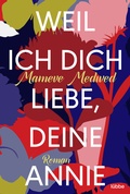 Cover: Weil ich dich liebe, deine Annie - L&uuml;bbe
