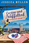 Cover: Enzian und Tr&uuml;ffeltod - L&uuml;bbe