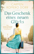 Cover: Das Geschenk eines neuen Gl&uuml;cks - L&uuml;bbe