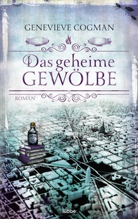 Abbildung von: Das geheime Gewölbe - Lübbe