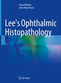 Bild: Lee's Ophthalmic Histopathology - Springer