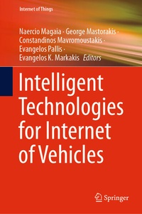Enlarge image Cover: Intelligent Technologies for Internet of Vehicles - Springer