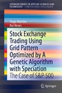 Cover: Stock Exchange Trading Using Grid Pattern Optimized by A Genetic Algorithm with Speciation - Springer