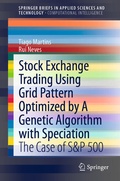 Cover: Stock Exchange Trading Using Grid Pattern Optimized by A Genetic Algorithm with Speciation - Springer