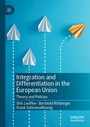 Cover: Integration and Differentiation in the European Union - Palgrave Macmillan