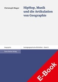 Cover: HipHop, Musik und die Artikulation von Geographie - Franz Steiner Verlag