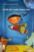Cover: Cirillo che vuole essere aria - SJW Schweiz. Jugendschriftenwerk