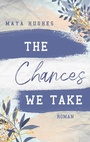 Cover: The Chances We Take - LYX