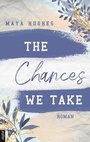 Cover: The Chances We Take - LYX