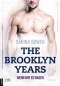 Cover: The Brooklyn Years - Wenn wir es wagen - LYX