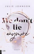 Cover: We don't lie anymore - LYX
